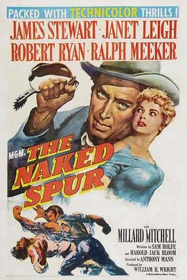 赤裸的马刺 The Naked Spur (1953)百度云
